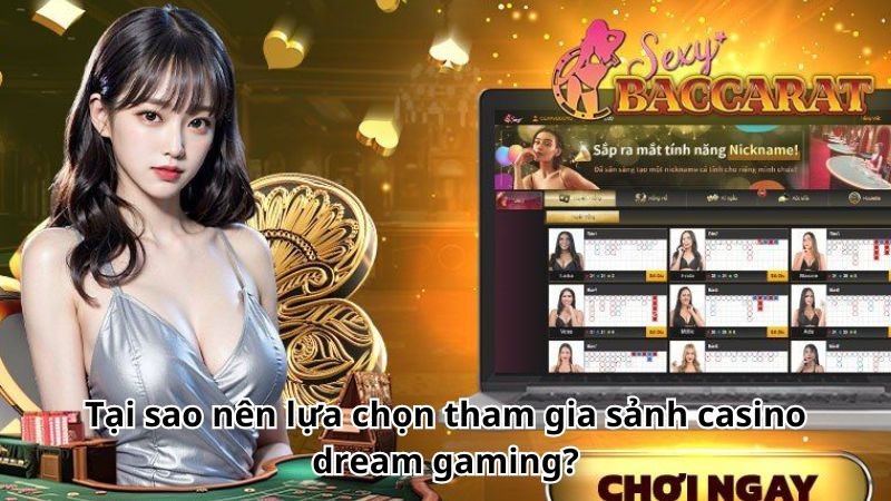 Tìm hiểu về sảnh casino dream gaming có gì đặc biệt